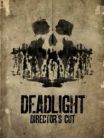 Deadlight Director'S Cut
