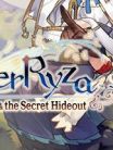 Atelier Ryza: Ever Darkness & the Secret Hideout