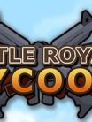 Battle Royale Tycoon
