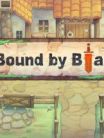 Bound By Blades