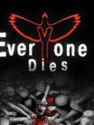 Everyone Dies