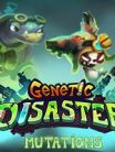 Genetic Disaster