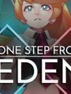 One Step From Eden