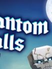 Phantom Halls
