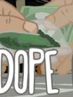 The Dope