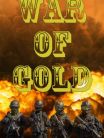 War Of Gold