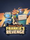 SECOND HAND: FRANKIES REVENGE