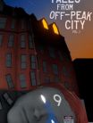 Tales from Off-Peak City Vol. 1