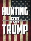 Hunting for Trump