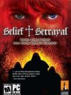Belief and Betrayal