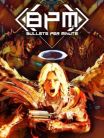 BPM: Bullets Per Minute