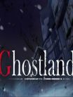 Ghost Land
