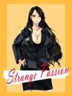 Strange Passion - My Boss, My Mistress