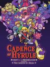 Cadence of Hyrule: Crypt of The Necrodancer Featuring The Legend Of Zelda
