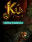 KU: SHROUD OF THE MORRIGAN