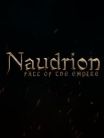 Naudrion: Fall of the Empire