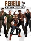 Rebels: Prison Escape