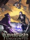 Ravensword: undaunted