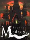 Source of Madness