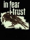 IN FEAR I TRUST