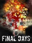 Final Days