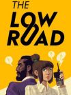 The Low Road