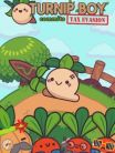 Turnip Boy Commits Tax Evasion