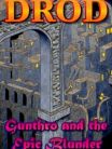 DROD: Gunthro and The Epic Blunder