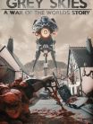 Grey Skies: A War of the Worlds Story