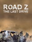 Road Z: The Last Drive