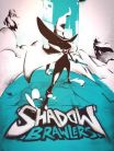 Shadow BraWlers