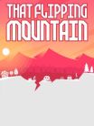 That Flipping Mountain