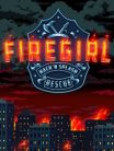 FireGirl: Hack N Splash Rescue