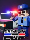 Drive-by Cop