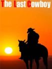 The Last Cowboy