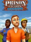 Prison Tycoon: UNDER NEW Management