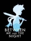 Between Me and The Night