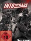 INTO THE DARK: ULTIMATE TRASH EDITION