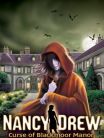 Nancy Drew: Curse of Blackmoor Manor