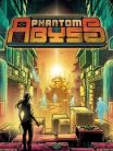 Phantom Abyss