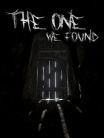 THE ONE WE FOUND
