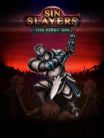 SIN SLAYERS: THE FIRST SIN