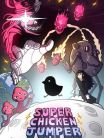 Super Chicken Jumper