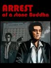 ARREST OF A STONE BUDDHA