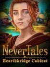NeverTales: Hearthbridge Cabinet Collectors Edition