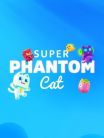 SUPER PHANTOM CAT