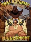 GUNSNSTORIES: Bulletproof VR