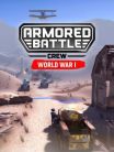 ARMORED BATTLE CREW WORLD WAR 1