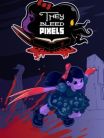 THEY BLEED PIXELS