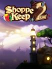 Shoppe Keep 2